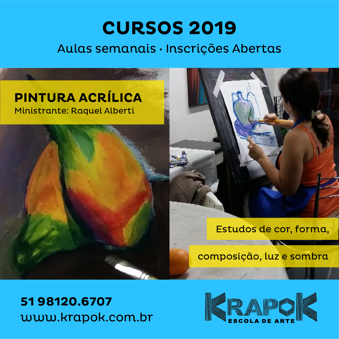 Curso de Pintura KRAPOK em POA